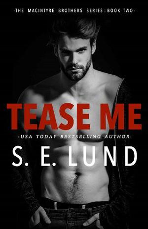 Tease Me by S. E. Lund