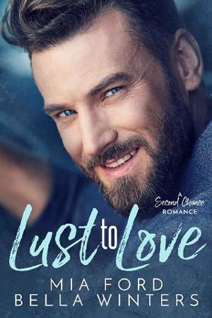 Lust to Love by Mia Ford, Bella Winters