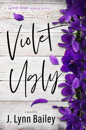 Violet Ugly by J. Lynn Bailey