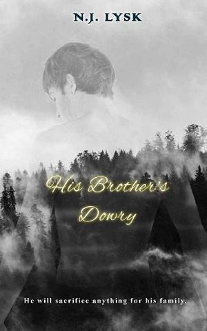 His Brother’s Dowry by N.J. Lysk
