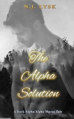 The Alpha Solution by N.J. Lysk