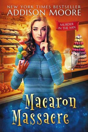 Macaron Massacre by Addison Moore