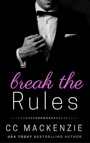 Break The Rules by C.C. MacKenzie