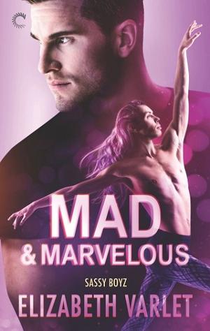 Mad & Marvelous by Elizabeth Varlet
