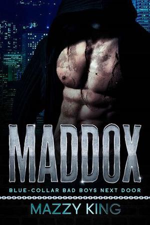 Maddox by Mazzy King
