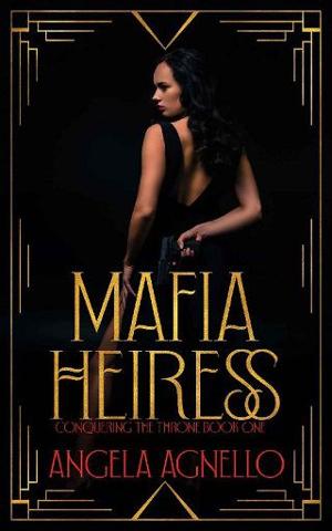 Mafia Heiress by Angela Agnello