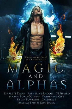Magic and Alphas by Scarlett Dawn