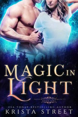 Magic in Light by Krista Street