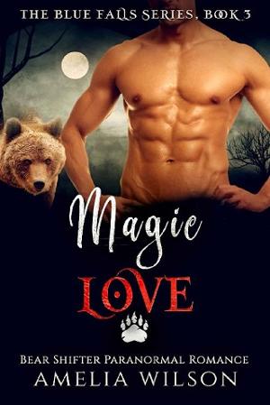 Magic Love by Amelia Wilson