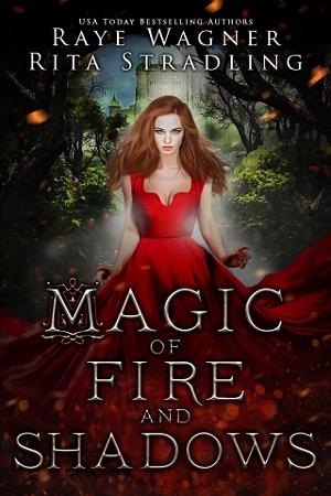 Magic of Fire and Shadows by Rita Stradling