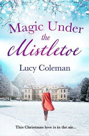 Magic Under the Mistletoe by Lucy Coleman