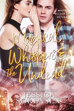 Magical Whispers & the Undead by Jessica Sorensen