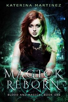 Magick Reborn by Katerina Martinez