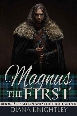 Magnus the First by Diana Knightley