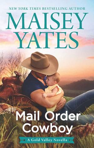 Mail Order Cowboy by Maisey Yates