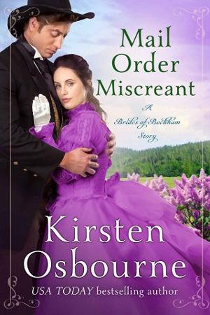Mail Order Miscreant by Kirsten Osbourne