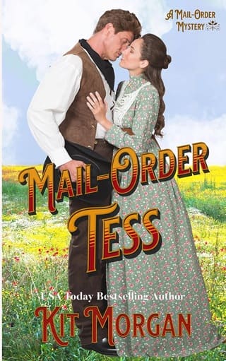 Mail-Order Tess by Kit Morgan