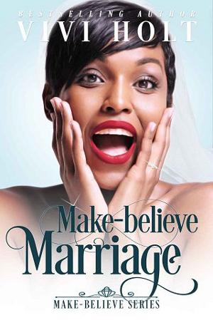 Make-Believe Marriage by Vivi Holt