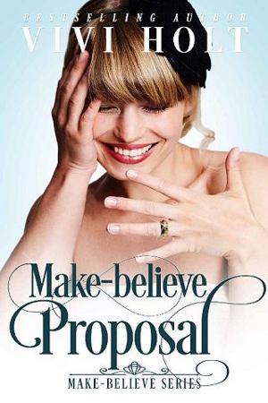 Make-Believe Proposal by Vivi Holt