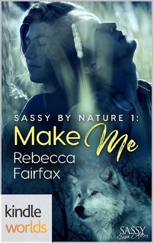 Make Me by Rebecca Fairfax