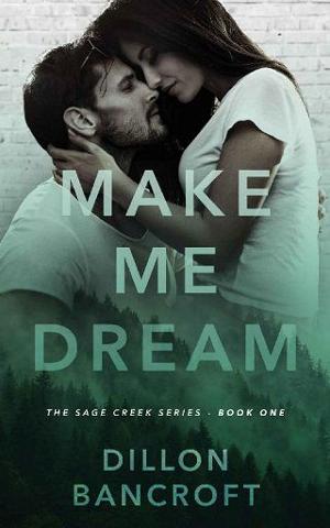 Make Me Dream by Dillon Bancroft