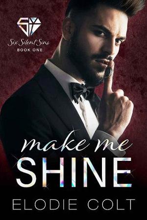 Make Me Shine by Elodie Colt