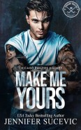 Make Me Yours by Jennifer Sucevic
