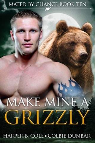 Make Mine A Grizzly by Harper B. Cole
