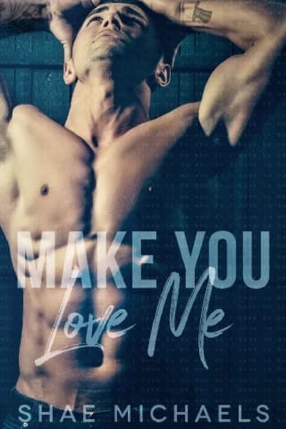 Make You Love Me by Shae Michaels