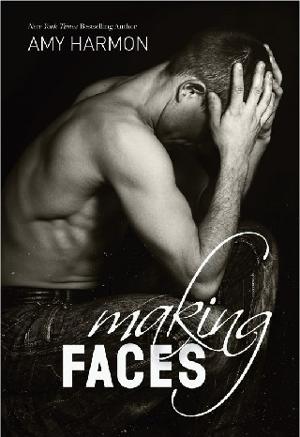 Making Faces by Amy Harmon