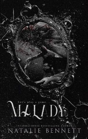 Malady by Natalie Bennett