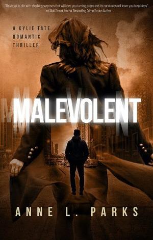 Malevolent by Anne L. Parks