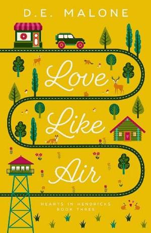 Love Like Air by D.E. Malone