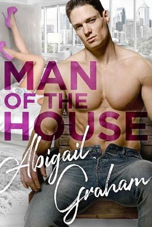 Man of the House by Abigail Graham
