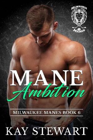 Mane Ambition by Kay Stewart