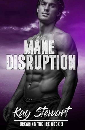 Mane Disruption by Kay Stewart