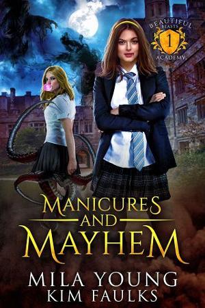 Manicures and Mayhem by Kim Faulks