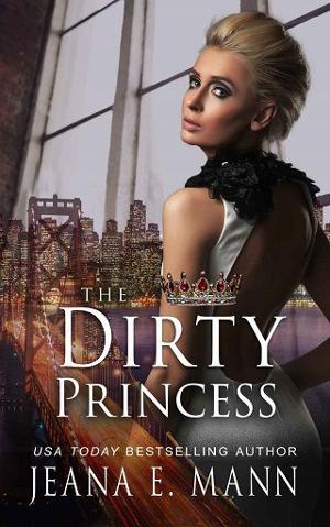 The Dirty Princess by Jeana E. Mann