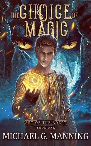 The Choice of Magic by Michael G. Manning
