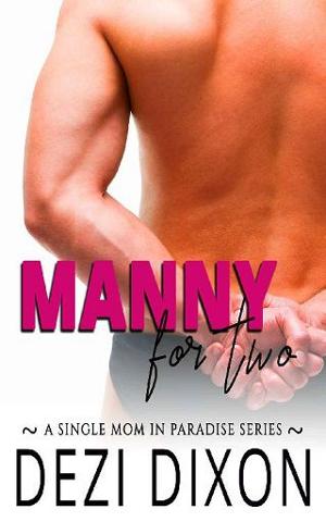 Manny for Two by Dezi Dixon
