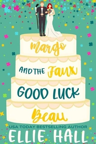 Margo and the Faux Good Luck Beau by Ellie Hall