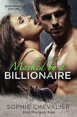 Marked By A Billionaire by Sophie Chevalier