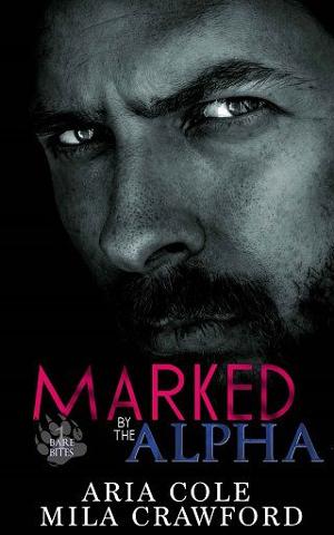 Marked By the Alpha by Aria Cole
