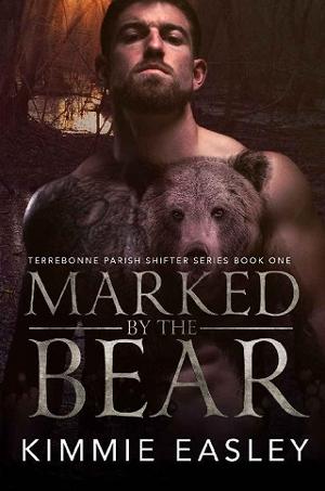 Marked by the Bear by Kimmie Easley