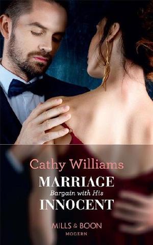 Marriage Bargain with His Innocent by Cathy Williams