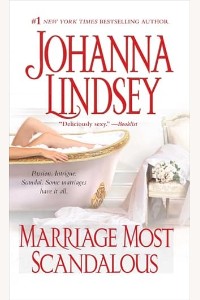 Marriage Most Scandalous by Johanna Lindsey