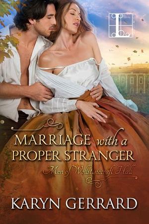 Marriage with a Proper Stranger by Karyn Gerrard