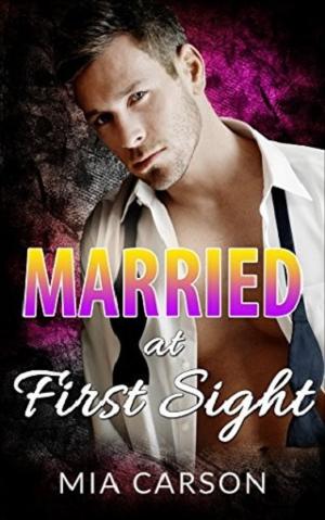 Married at First Sight by Mia Carson