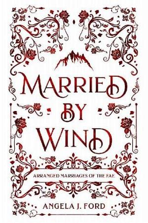 Married By Wind by Angela J. Ford