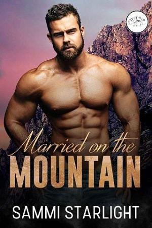 Married on the Mountain by Sammi Starlight